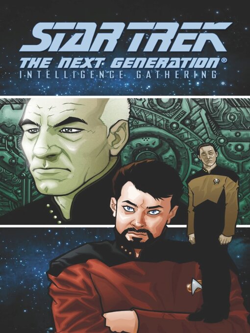 Titeldetails für Star Trek: The Next Generation: Intelligence Gathering nach David Tipton - Verfügbar